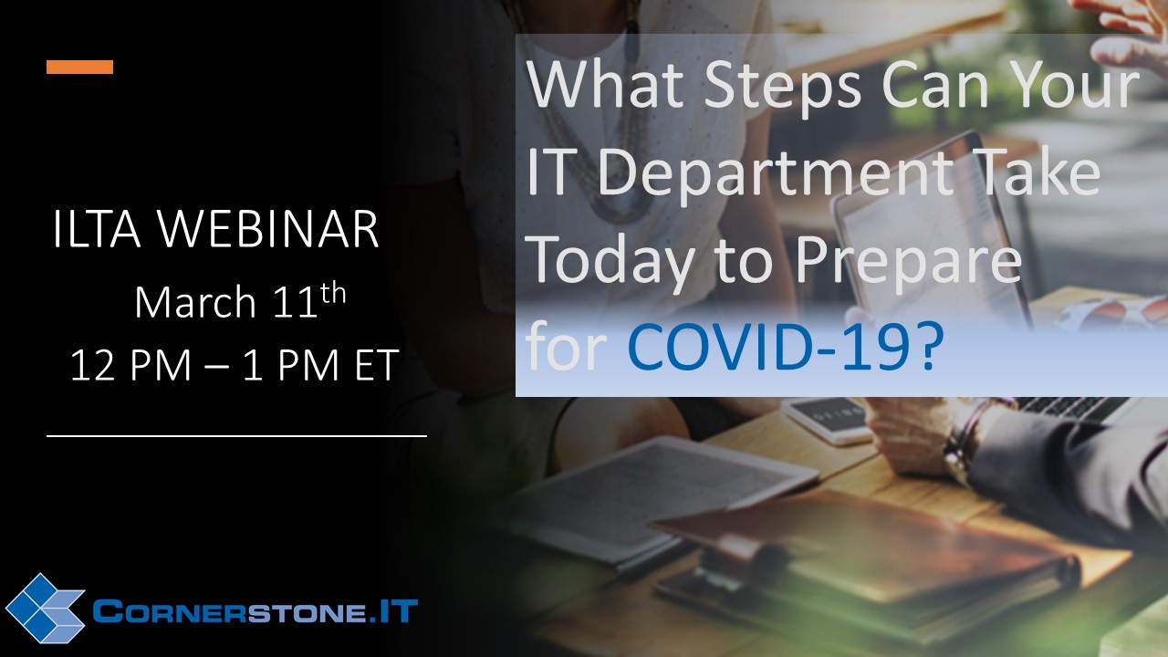 Steps Your IT Department Should Follow to Protect Your Firm From COVID-2019