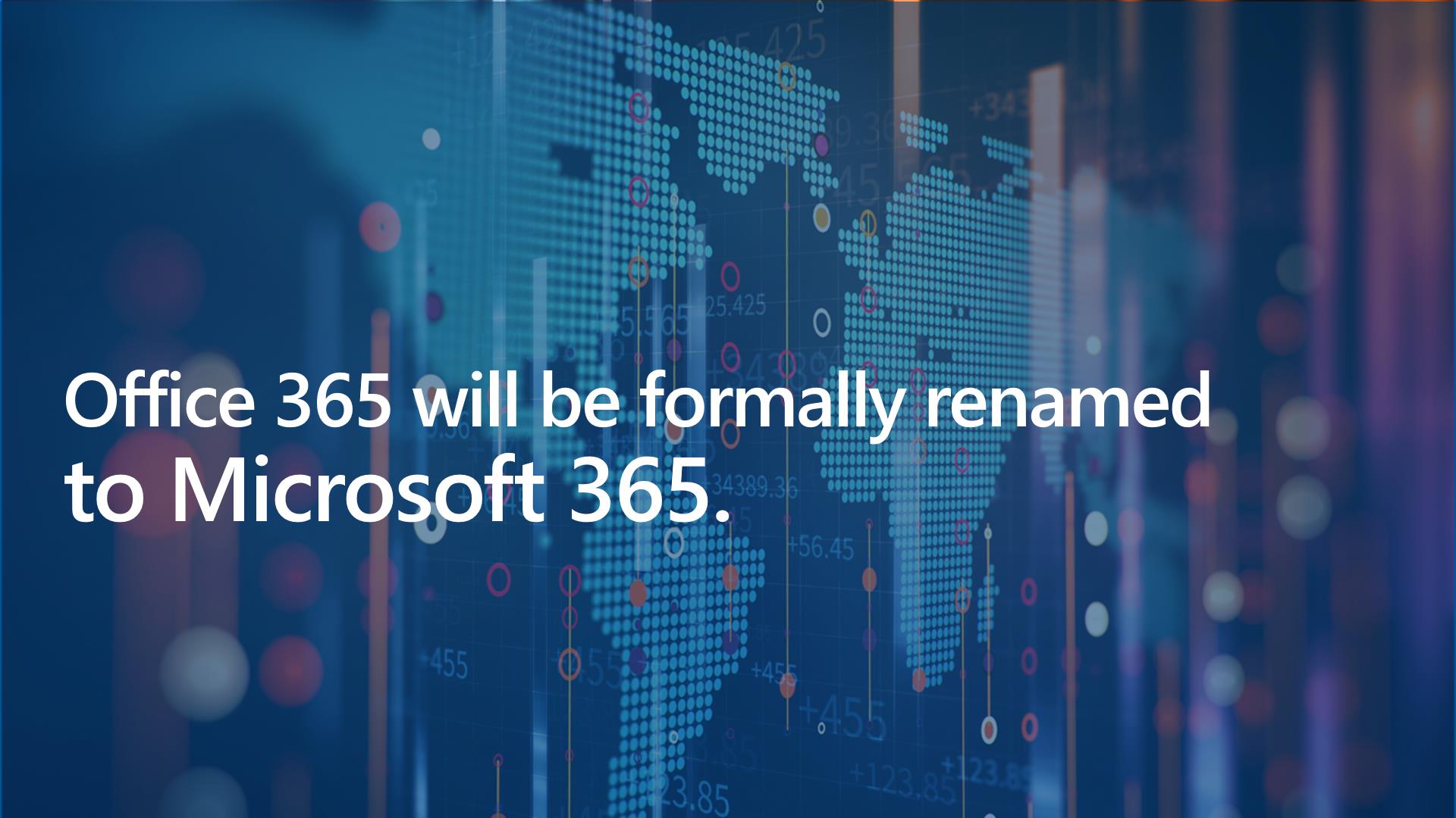 O365 Renamed as Microsoft 365 (featured image)