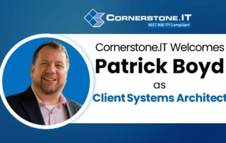Patrick Boyd Joins Cornerstone.IT as Client Systems Architect