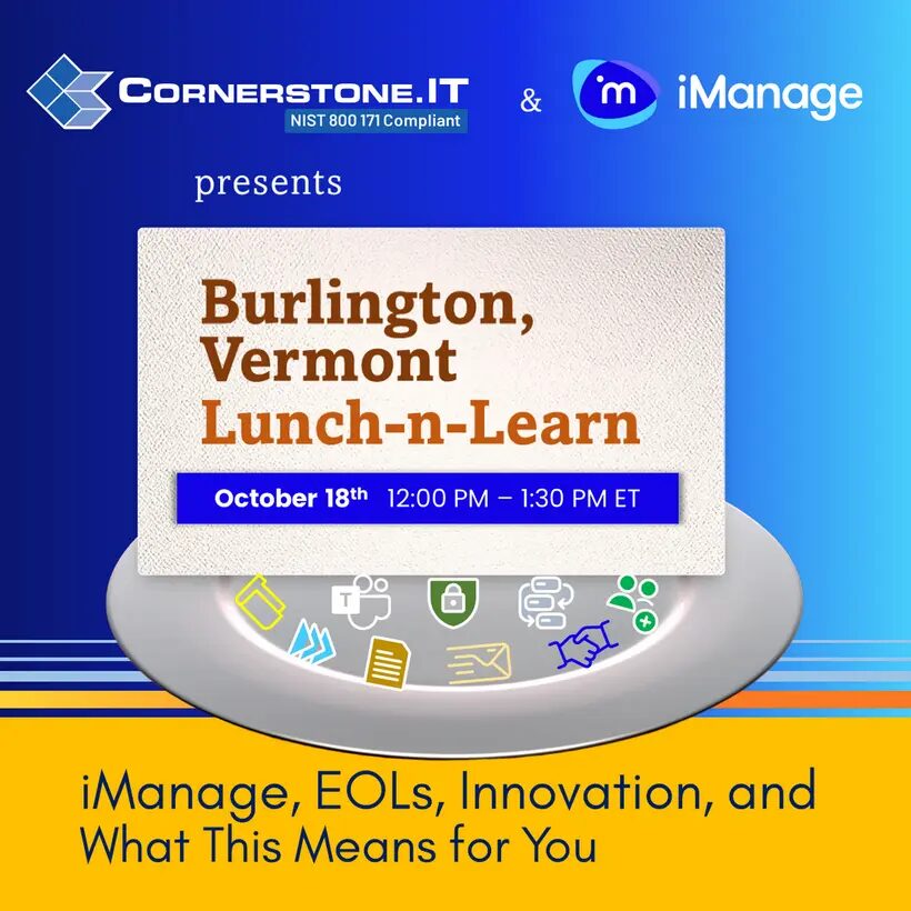 Cornerstone.IT with iManage Lunch-and-Learn