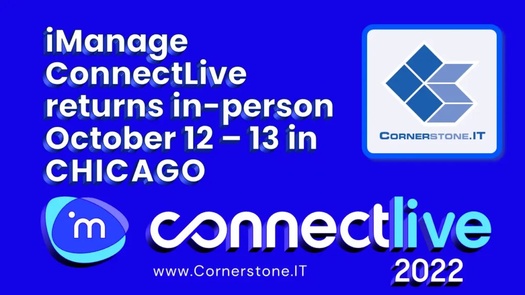 iManage Connectlive 2022 with Cornerstone.it