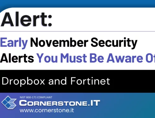 Early November Security Alerts You Must be Aware of — Dropbox and Fortinet