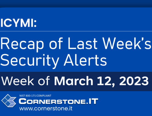 ICYMI: Recap of Last Week’s Security Alerts – week of March 12, 2023