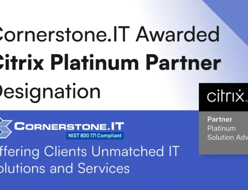 Cornerstone.IT Awarded Citrix Platinum Partner Designation, Offering Clients Unmatched IT Solutions and Services
